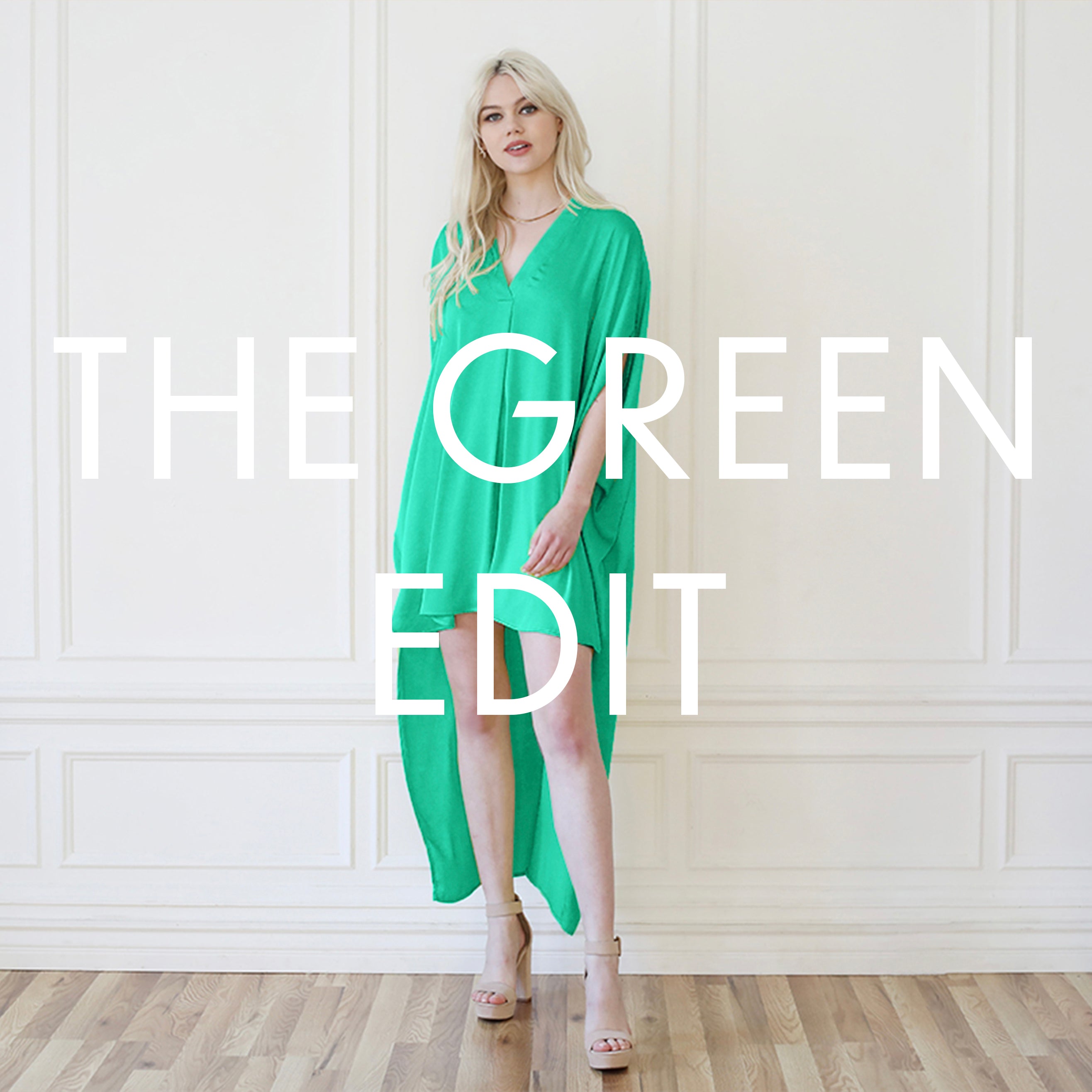 The Green Edit